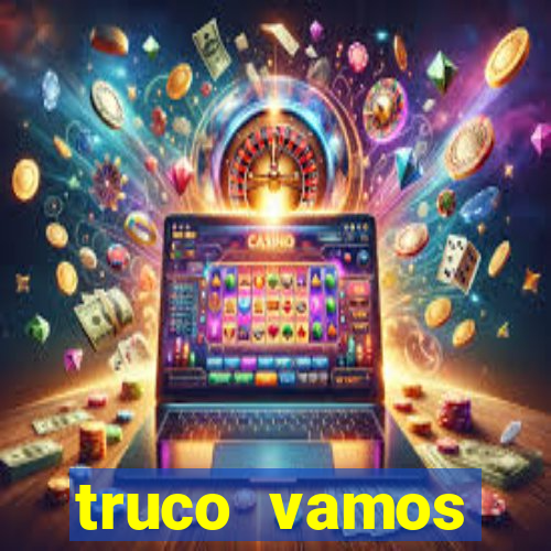 truco vamos download pc