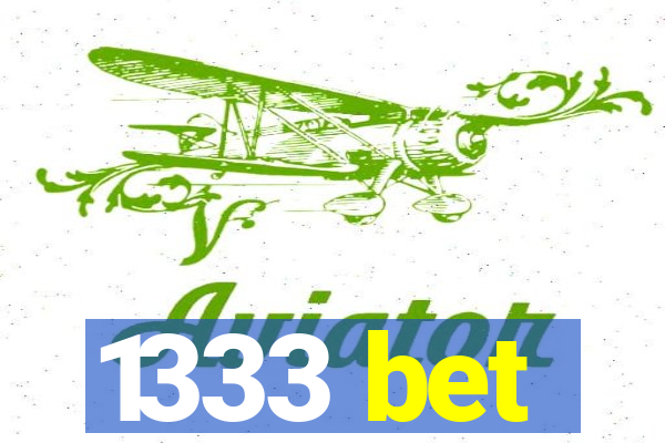 1333 bet