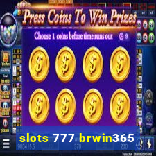 slots 777 brwin365