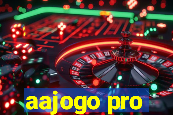 aajogo pro