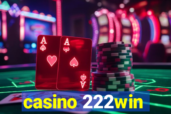 casino 222win