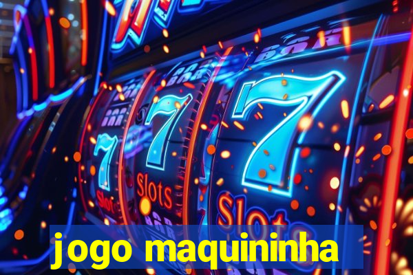 jogo maquininha