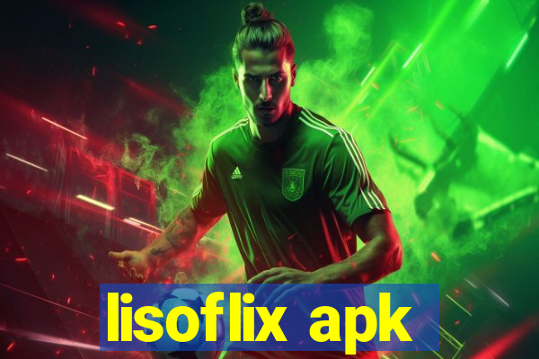 lisoflix apk