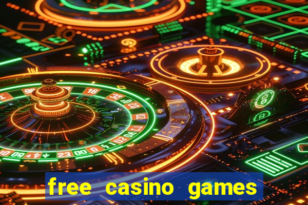 free casino games free casino games