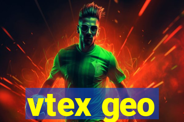 vtex geo