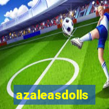 azaleasdolls