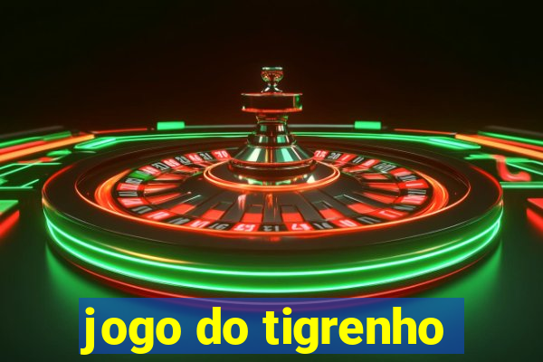 jogo do tigrenho