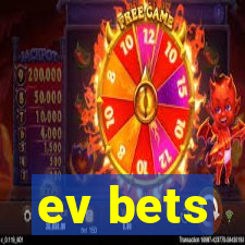 ev bets