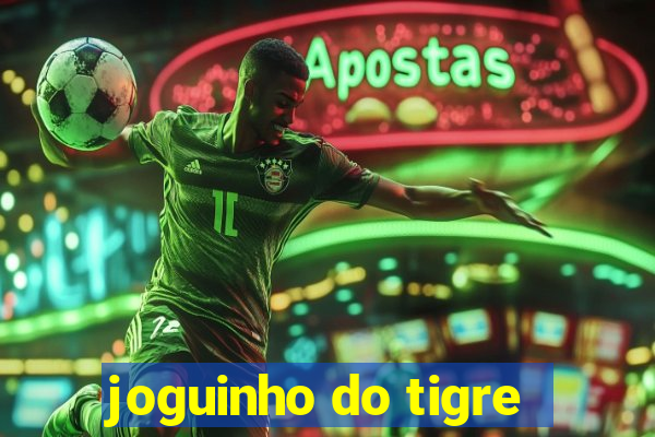 joguinho do tigre