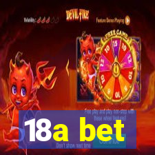 18a bet