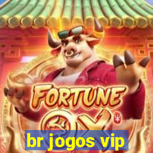 br jogos vip