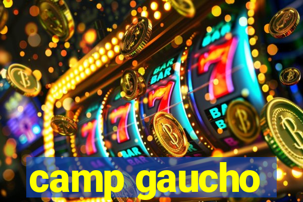 camp gaucho