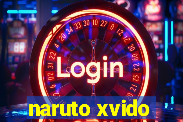 naruto xvido