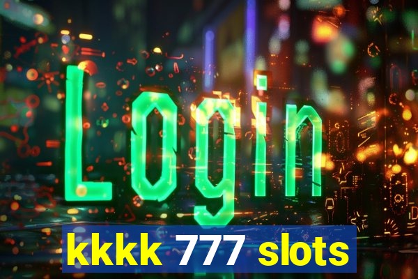 kkkk 777 slots