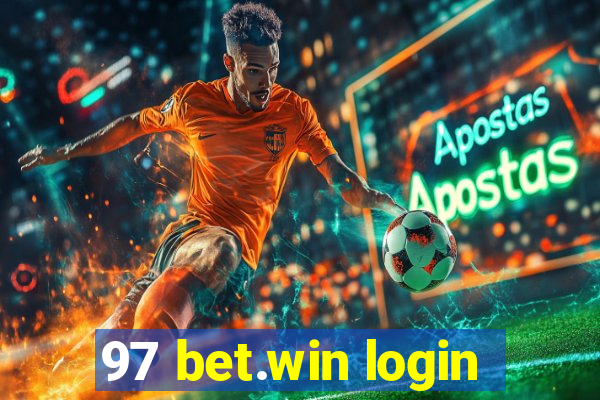 97 bet.win login