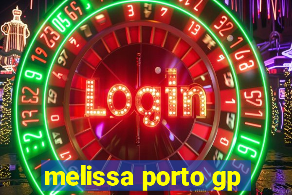 melissa porto gp