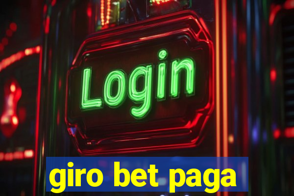 giro bet paga