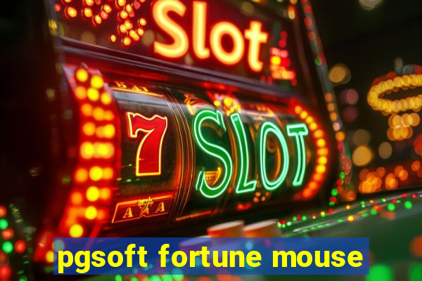 pgsoft fortune mouse