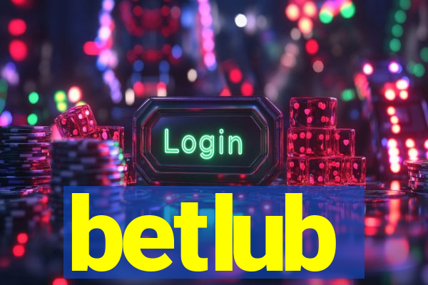 betlub