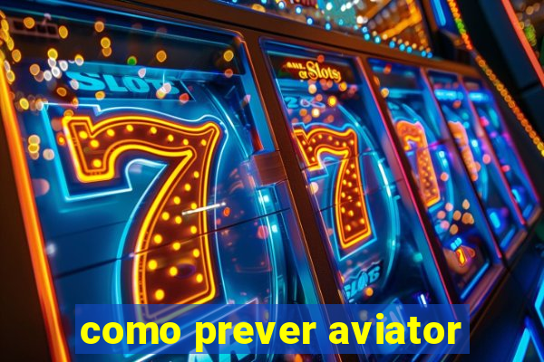 como prever aviator