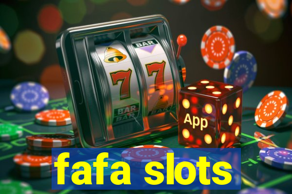 fafa slots