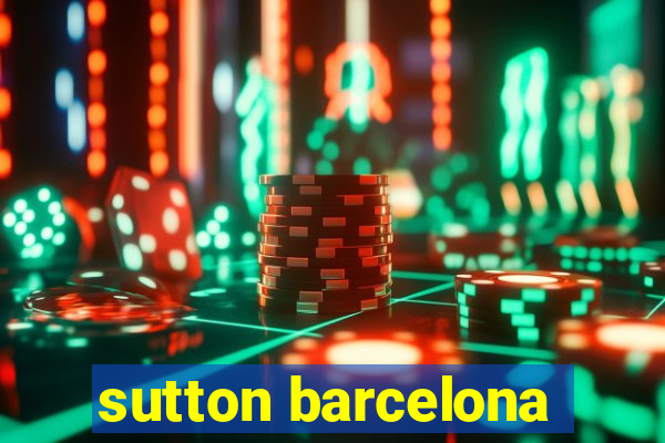 sutton barcelona