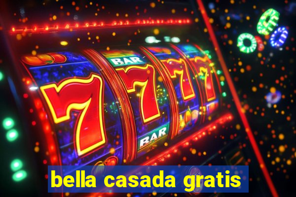 bella casada gratis