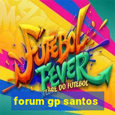 forum gp santos