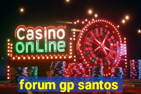 forum gp santos