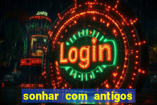 sonhar com antigos colegas de trabalho