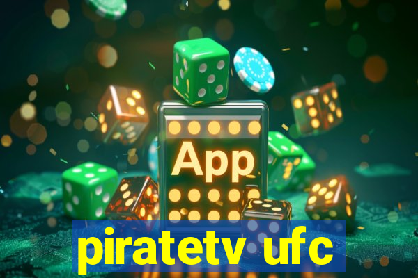 piratetv ufc