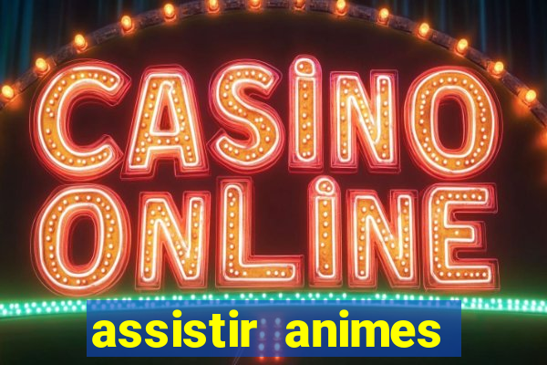 assistir animes online nz