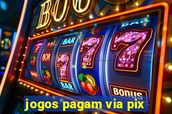 jogos pagam via pix