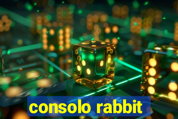 consolo rabbit