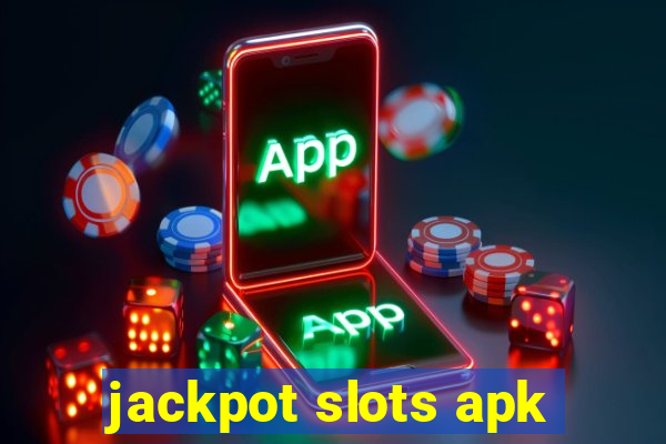 jackpot slots apk