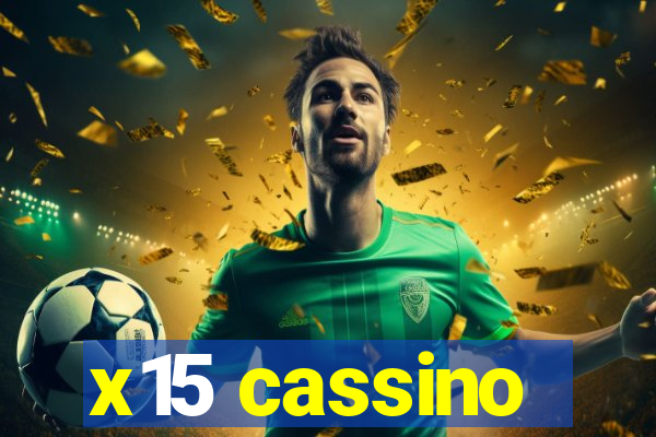 x15 cassino