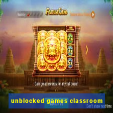 unblocked games classroom