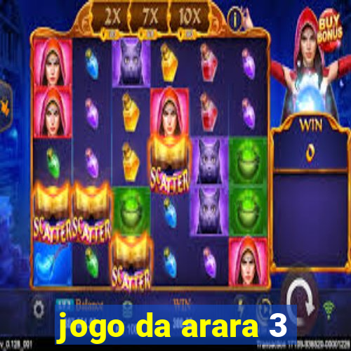 jogo da arara 3