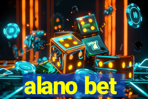 alano bet