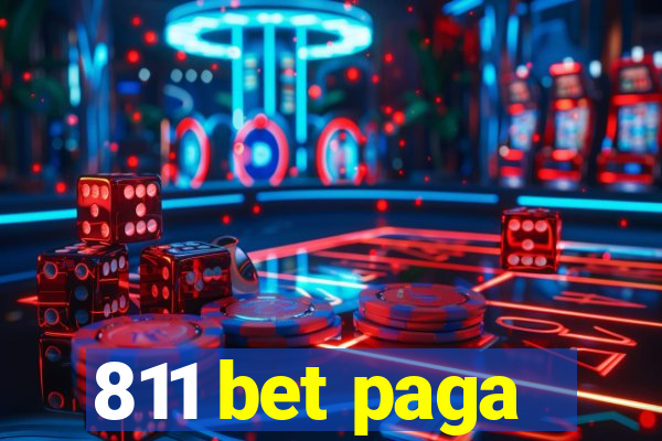 811 bet paga