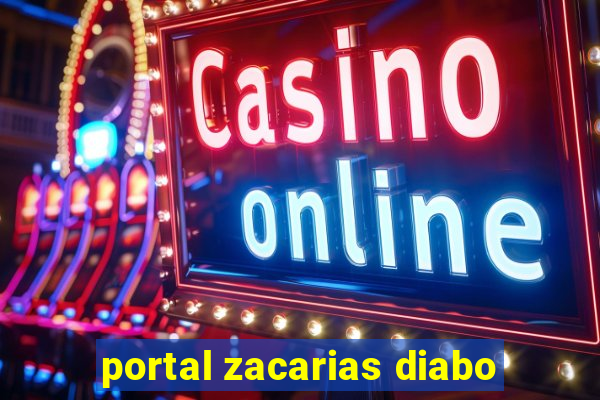 portal zacarias diabo