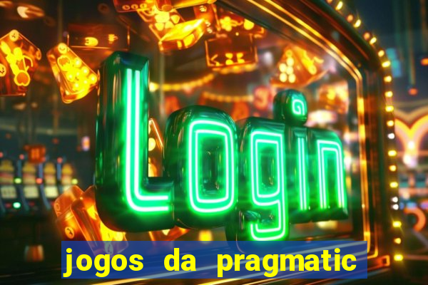 jogos da pragmatic que mais pagam