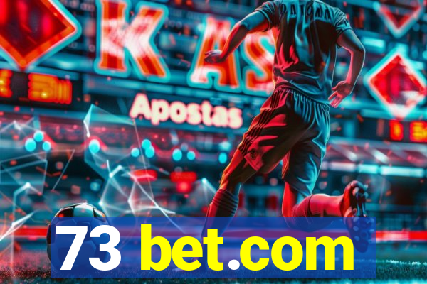 73 bet.com