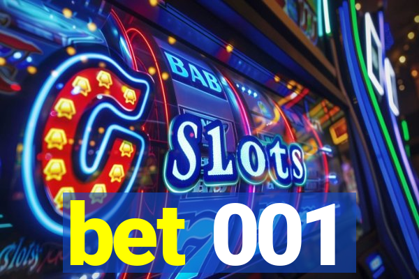 bet 001