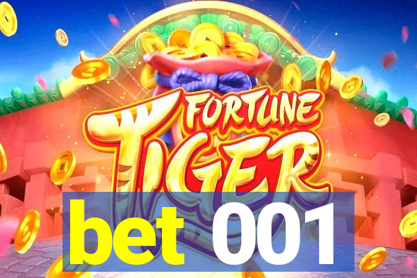 bet 001