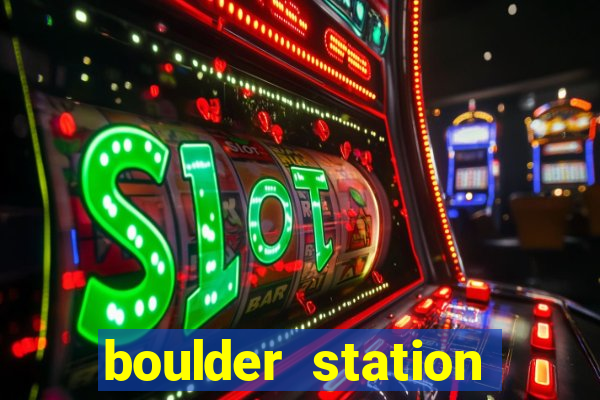 boulder station hotel & casino