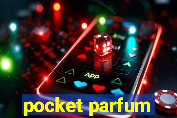 pocket parfum