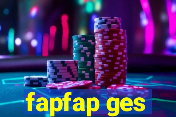 fapfap ges