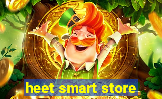 heet smart store