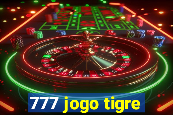 777 jogo tigre